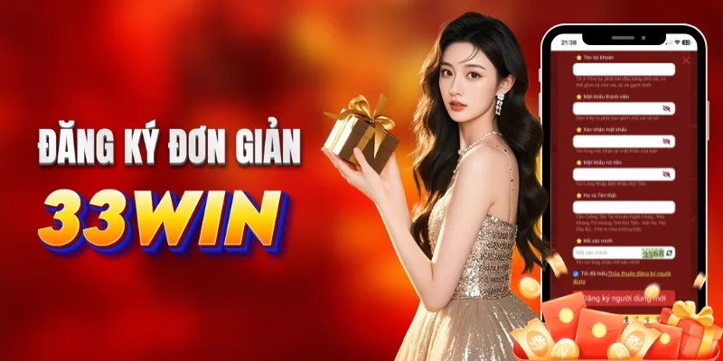 4 bước đăng ký 33WIN siêu dễ