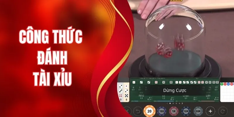 Công Thức Đánh Tài Xỉu Đơn Giản, Áp Dụng Là Thắng 2026