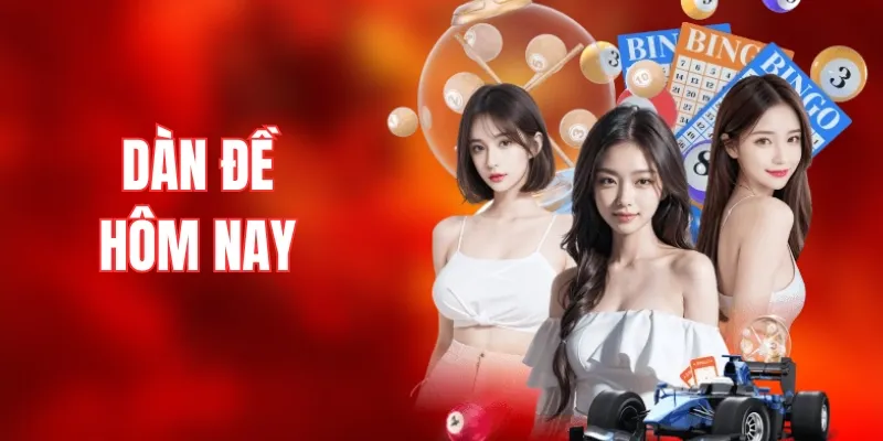 Dàn Đề Hôm Nay| Gợi Ý Các Con Số Tiềm Năng Tại 33WIN