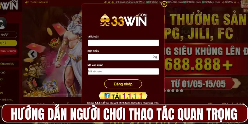 Hướng dẫn người chơi các thao tác quan trọng để truy cập