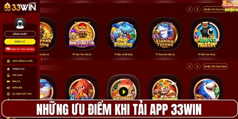 Những ưu điểm khi tải app 33WIN